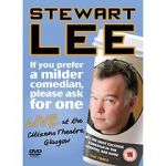 Watch Stewart Lee: If You Prefer a Milder Comedian, Please Ask for One Zumvo