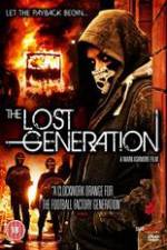 Watch The Lost Generation Zumvo