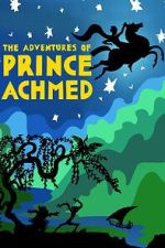 Watch The Adventures of Prince Achmed Zumvo