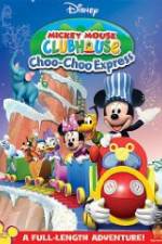 Watch Mickey Mouse Clubhouse: Choo-Choo Express Zumvo