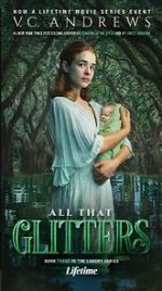 Watch V.C. Andrews\' All That Glitters Zumvo