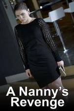 Watch A Nanny's Revenge Zumvo