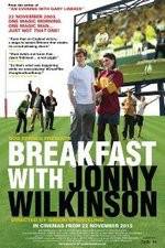 Watch Breakfast with Jonny Wilkinson Zumvo