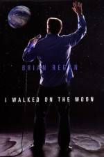 Watch Brian Regan I Walked on the Moon Zumvo