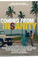 Watch Coming from Insanity Zumvo