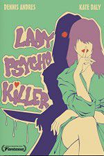Watch Lady Psycho Killer Zumvo