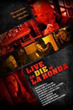 Watch Live or Die in La Honda Zumvo