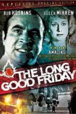 Watch The Long Good Friday Zumvo