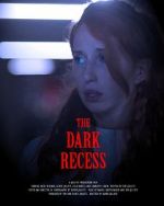 Watch The Dark Recess Zumvo