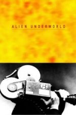 Watch Alien Underworld Zumvo