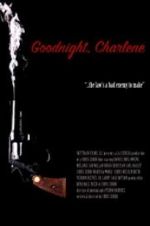 Watch Goodnight, Charlene Zumvo