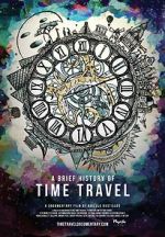 Watch A Brief History of Time Travel Zumvo