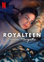 Watch Royalteen: Princess Margrethe Zumvo