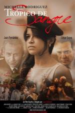 Watch Tropico de Sangre Zumvo