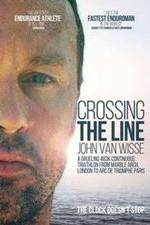 Watch Crossing the Line John Van Wisse Zumvo