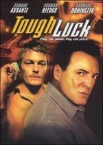 Watch Tough Luck Zumvo