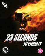 Watch 23 Seconds to Eternity Zumvo