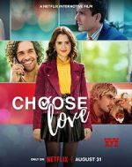 Watch Choose Love Zumvo