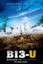 Watch Banlieue 13 - Ultimatum AKA District 13 Zumvo