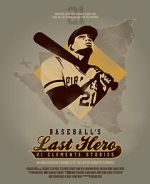 Watch Baseball's Last Hero: 21 Clemente Stories Zumvo