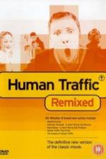 Watch Human Traffic Zumvo