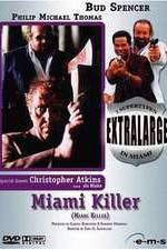 Watch Extralarge: Miami Killer Zumvo