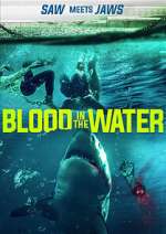 Watch Blood in the Water (I) Zumvo