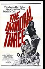 Watch The Immoral Three Zumvo