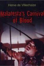 Watch Malatesta's Carnival of Blood Zumvo