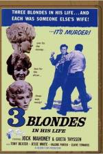 Watch Three Blondes in His Life Zumvo