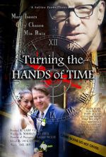 Watch Turning the Hands of Time Zumvo