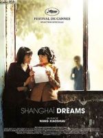 Watch Shanghai Dreams Zumvo