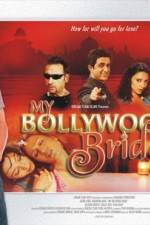 Watch My Bollywood Bride Zumvo