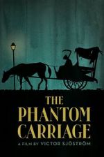 Watch The Phantom Carriage Zumvo