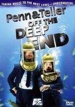 Watch Penn & Teller: Off the Deep End Zumvo