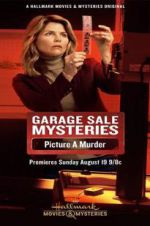 Watch Garage Sale Mysteries: Picture a Murder Zumvo