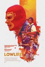 Watch Lowlife Zumvo