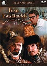 Watch Ivan Vasilievich: Back to the Future Zumvo