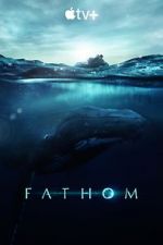 Watch Fathom Zumvo