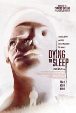 Watch Dying to Sleep Zumvo