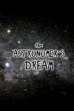 Watch The Astronomer's Dream Zumvo