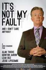 Watch It\'s Not My Fault and I Don\'t Care Anyway Zumvo