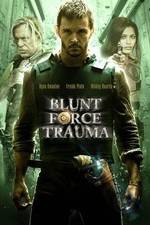 Watch Blunt Force Trauma Zumvo