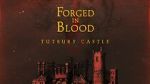Watch Forged in Blood: Tutbury Castle Zumvo