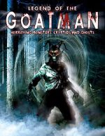 Watch Legend of the Goatman: Horrifying Monsters, Cryptids and Ghosts Zumvo