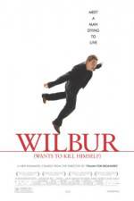 Watch Wilbur Wants to Kill Himself Zumvo