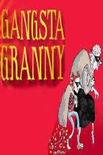 Watch Gangsta Granny Zumvo