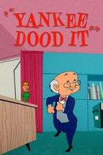 Watch Yankee Dood It (Short 1956) Zumvo