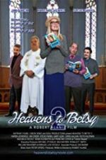 Watch Heavens to Betsy 2 Zumvo