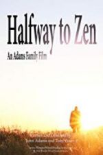 Watch Halfway to Zen Zumvo